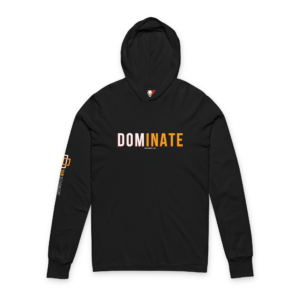 Unisex Hooded Long Sleeve Tee - 'DOMINATE' Motivational Wear